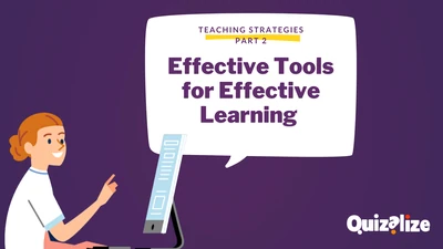 Featured image for 5 Teaching Strategies – Part 2: Effective Tools for Effective Learning - Teaching strategies are methods and techniques that a teacher will employ to help their students through the learning process.
