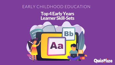 Featured image for Top 4 Early Years Learner Skill-Sets - Early Years Learning is defined as young learners from birth until five years of age. This tender age-range has a unique set of characteristics, needs and goals for their ongoing learning and development.