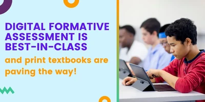 Featured image for Digital Formative Assessment is Giving Life to Traditional Textbooks - Formative assessment is crucial and critical to student success. But have you ever considered the benefits of digital formative assessment? How about turning textbooks into a digital formative asse...